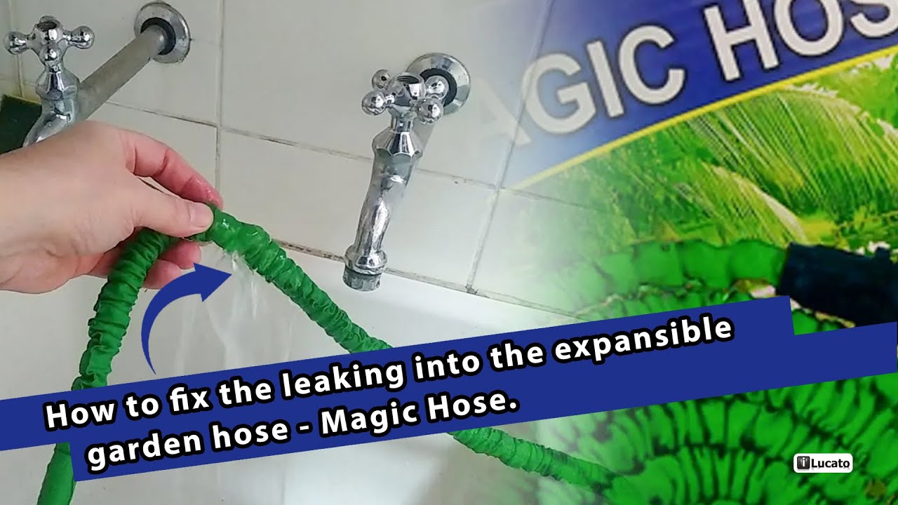 How to fix leaking into the expansible garden hose Magic Hose