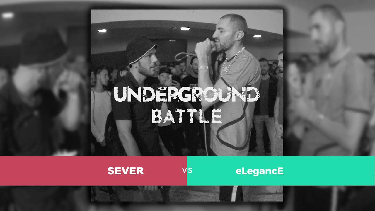Sever vs. eLegancE | UNDERGROUND BATTLE #1
