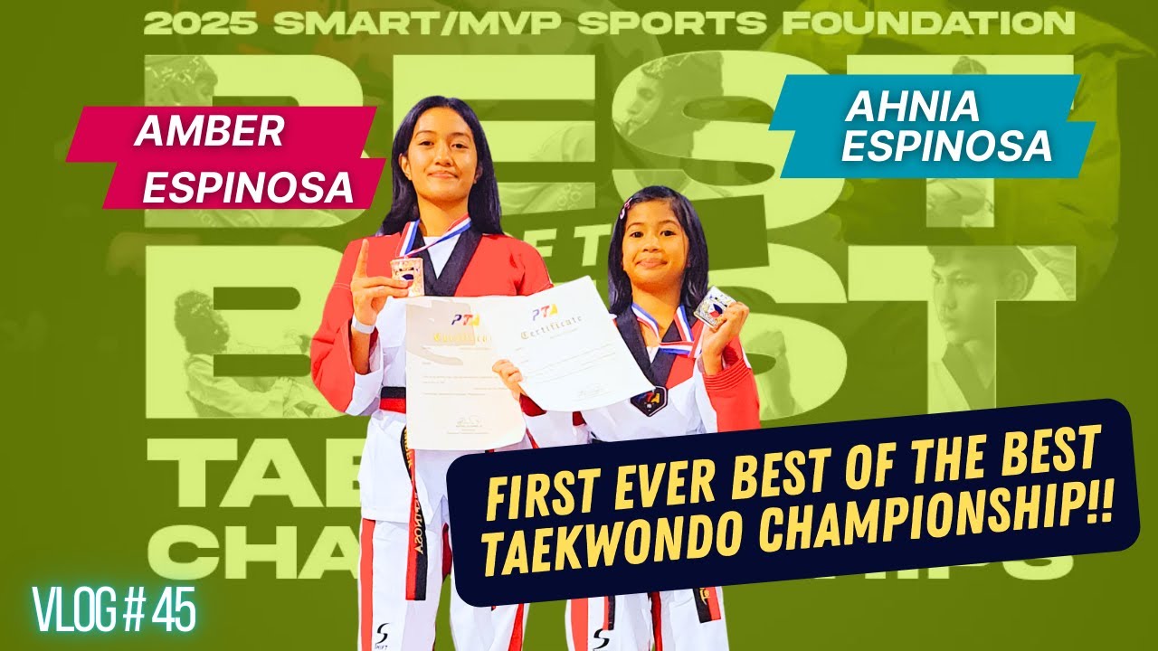 BEST OF THE BEST TAEKWONDO CHAMPIONSHIP | FIRST EVER TAEKWONDO EXPERIENCE