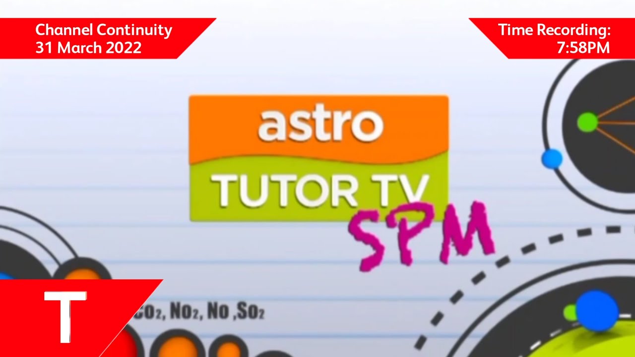 Channel Continuity (31/03/2022 | 19:58): Astro Tutor TV SPM