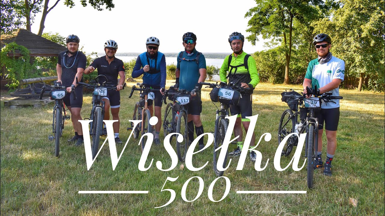 Wisełka 500 - Ultra relacja wyścigu wzdłuż Wisły