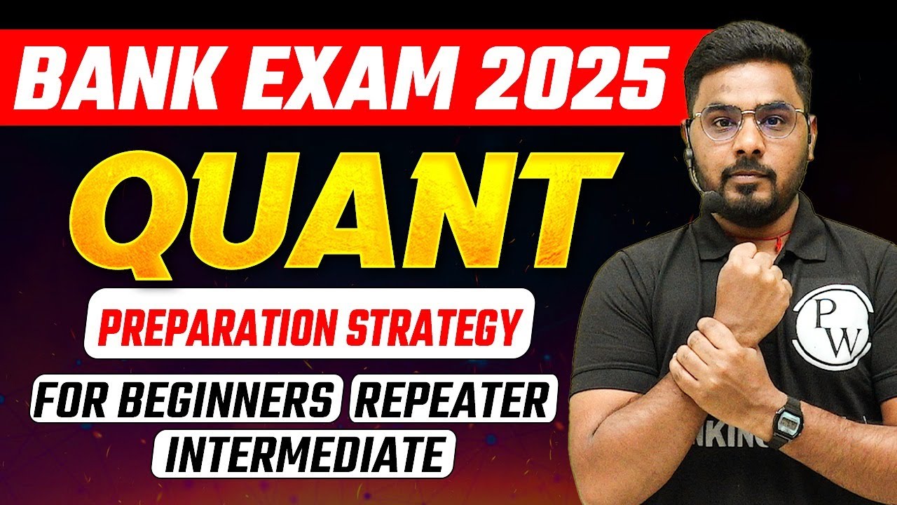 Banking Exam Preparation 2025 | Quant Preparation Strategy | by Sumit Sir