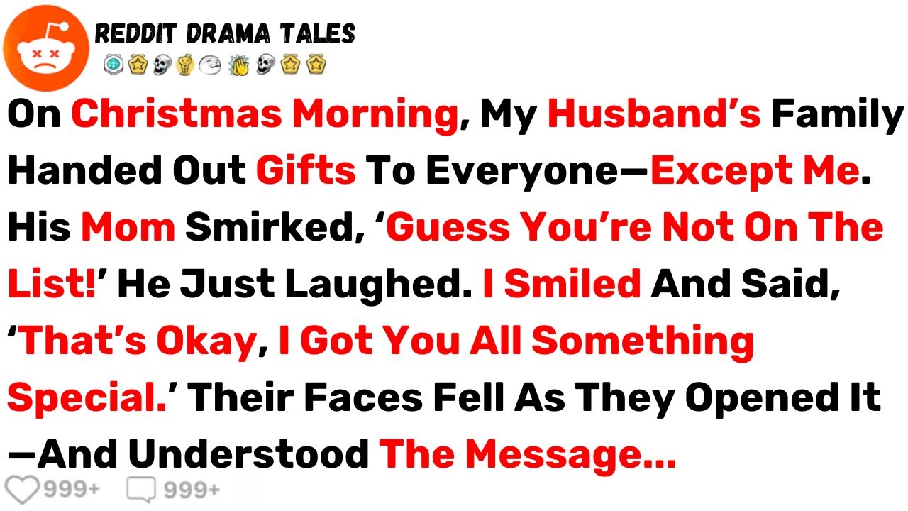 On Christmas Morning, My Husband’s Family Handed Out Gifts To Everyone, But... - Best Reddit Stories