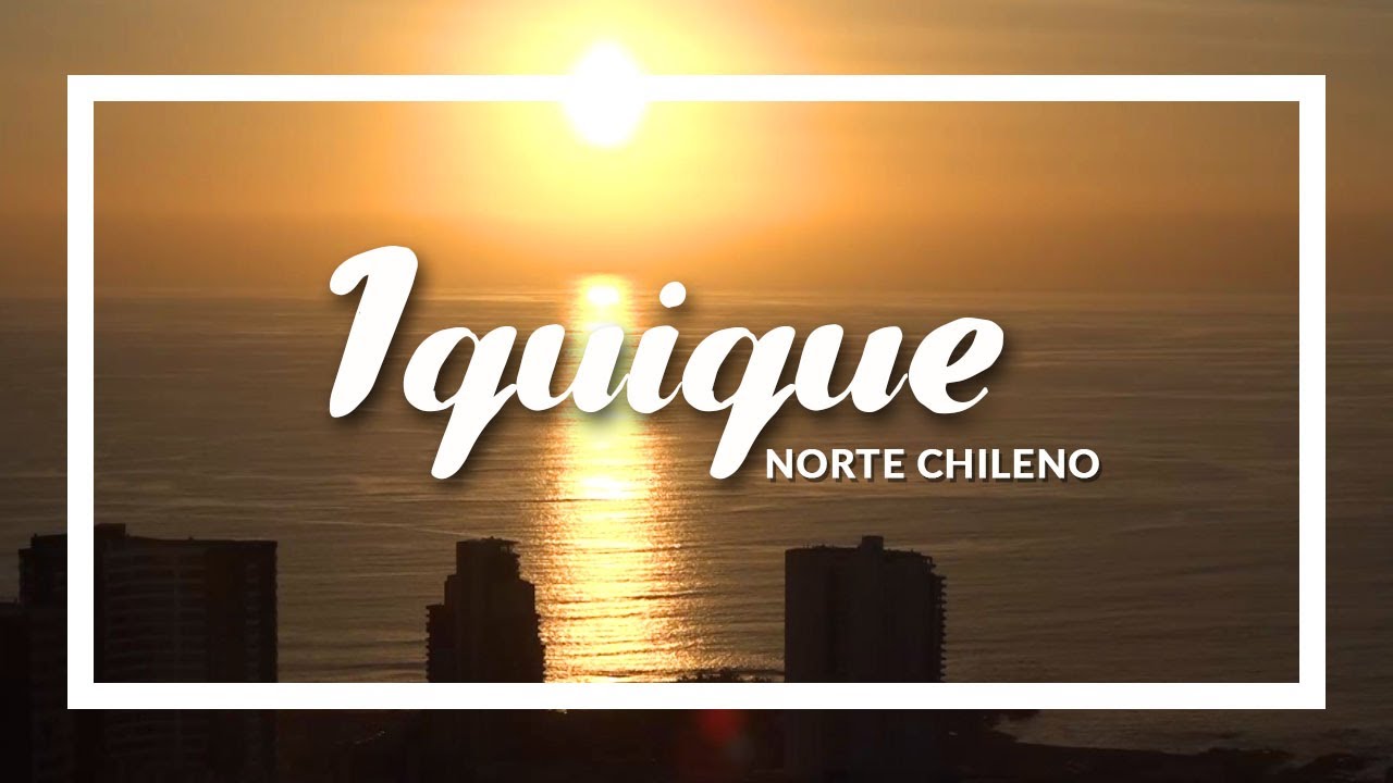 Iquique, norte chileno - programa Contacto
