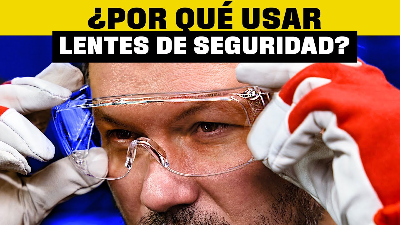Lentes de seguridad y sus características | Lo Mejor