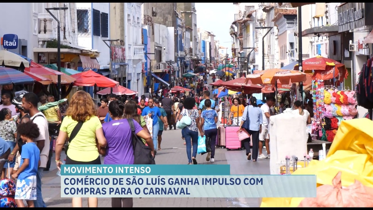 Preparativos para o Carnaval aumentam fluxo de consumidores na capital Maranhense