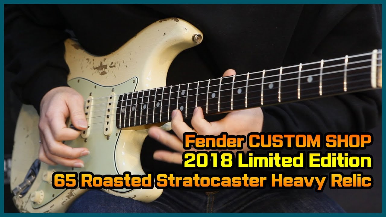 투데이스기어 Fender CUSTOM SHOP 2018 LTD '65 Roasted Stratocaster Heavy Relic