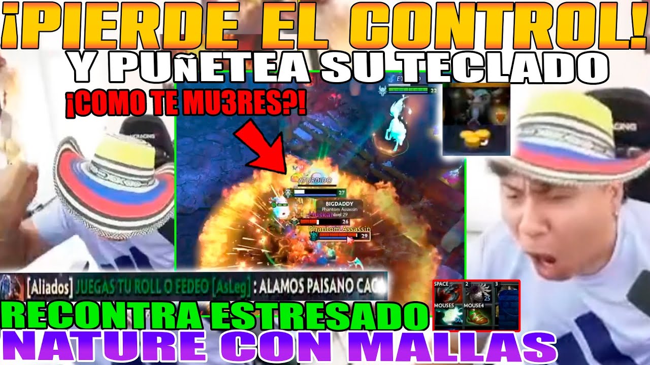 PIERDE EL CONTROL Y PUÑETEA SU TECLADO!! MACARIUS RECONTRA ESTRESADO. NATURE MID CON MALLAS DOTA 2
