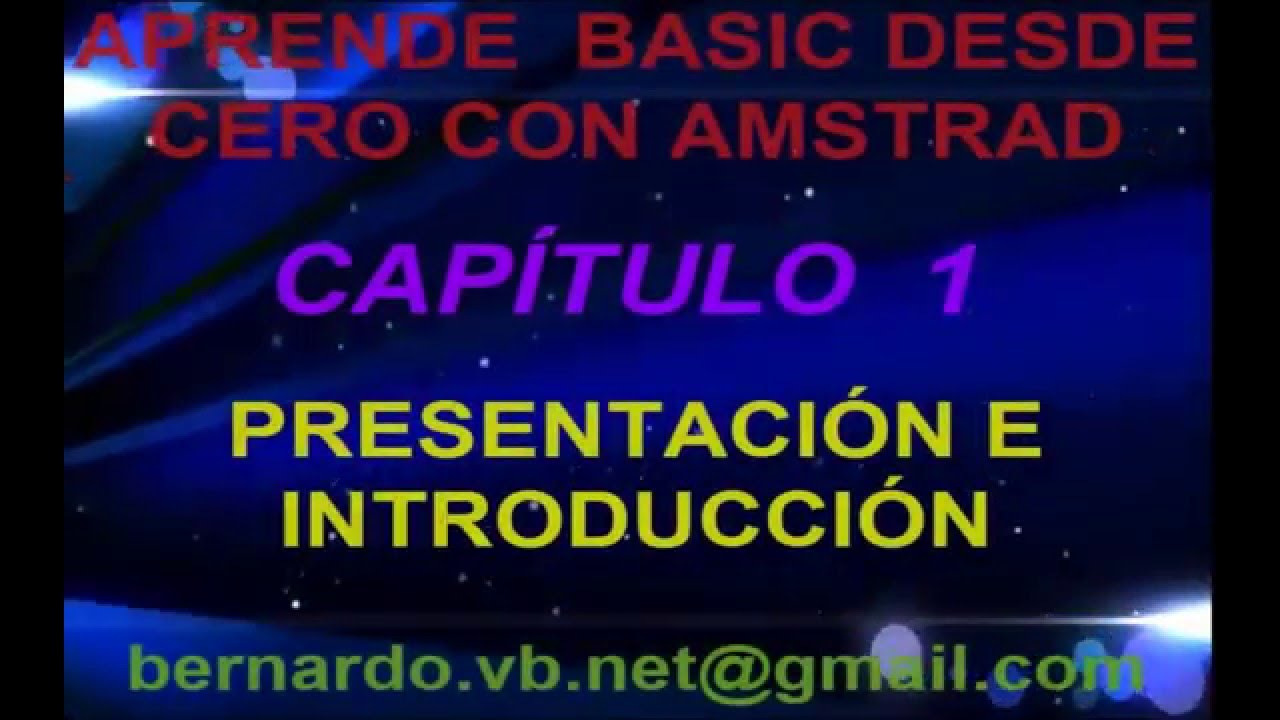 Curso de programacion en BASIC con Amstrad - Cap 01 - Presentacion e introduccion