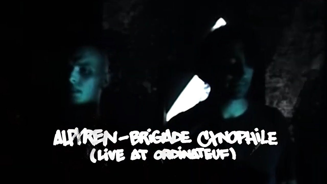 Alpyren - Brigade Cynophile (Live at Ordinateuf)