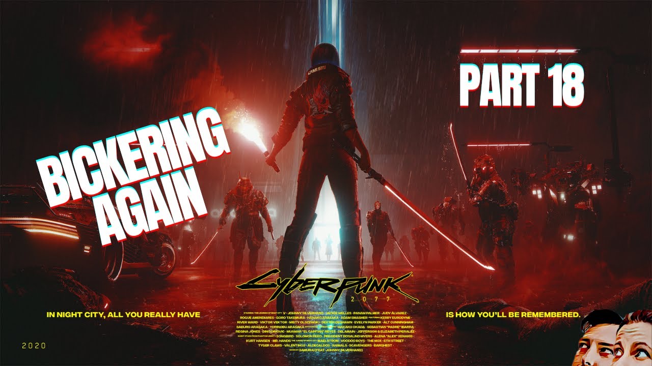 Cyberpunk 2077 Playthrough - Part 18: The Space In Between