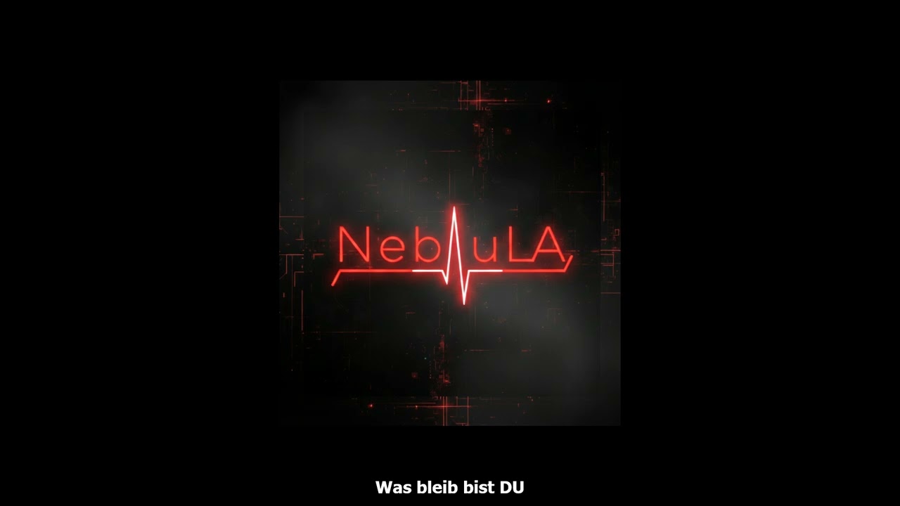 NebiuLA - Was bleib bist DU