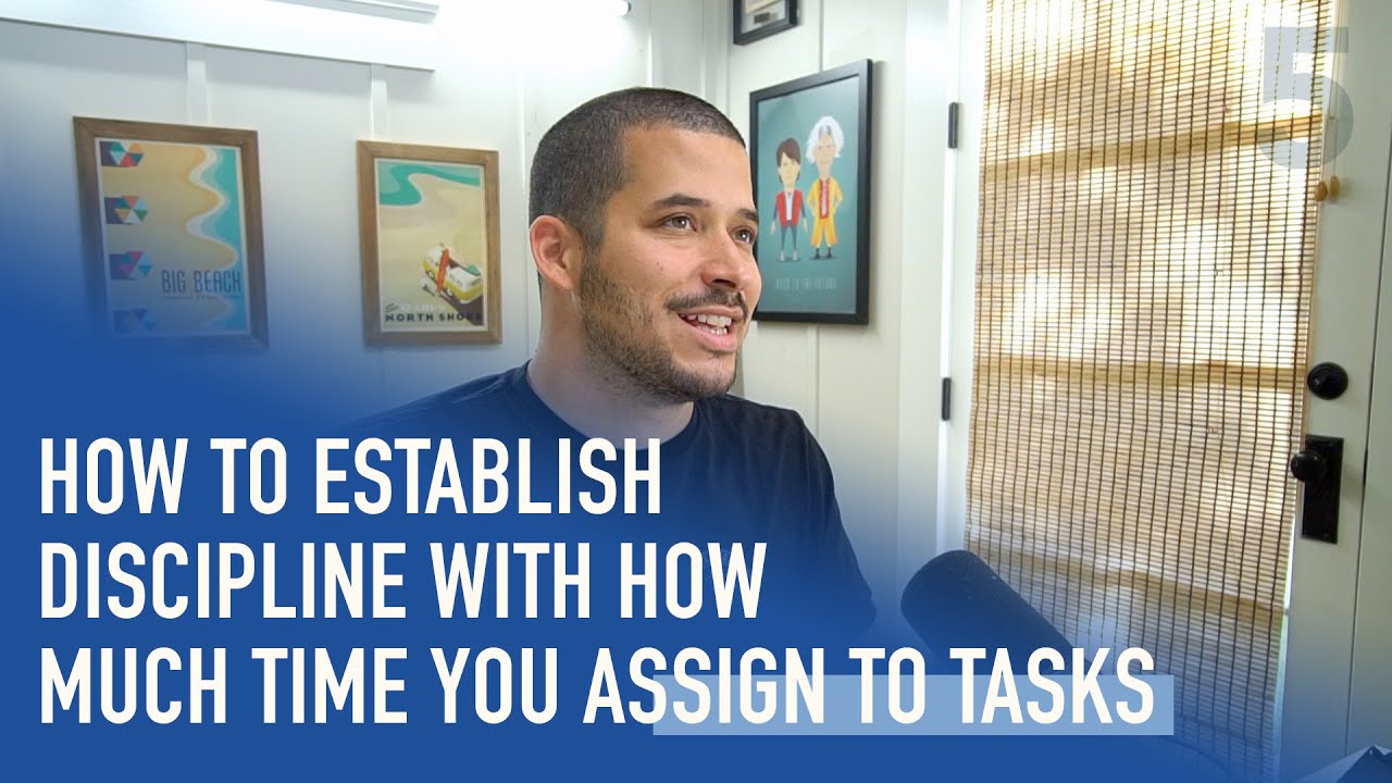 How to Establish Discipline with How Much Time you Assign to Tasks | Ep. 277