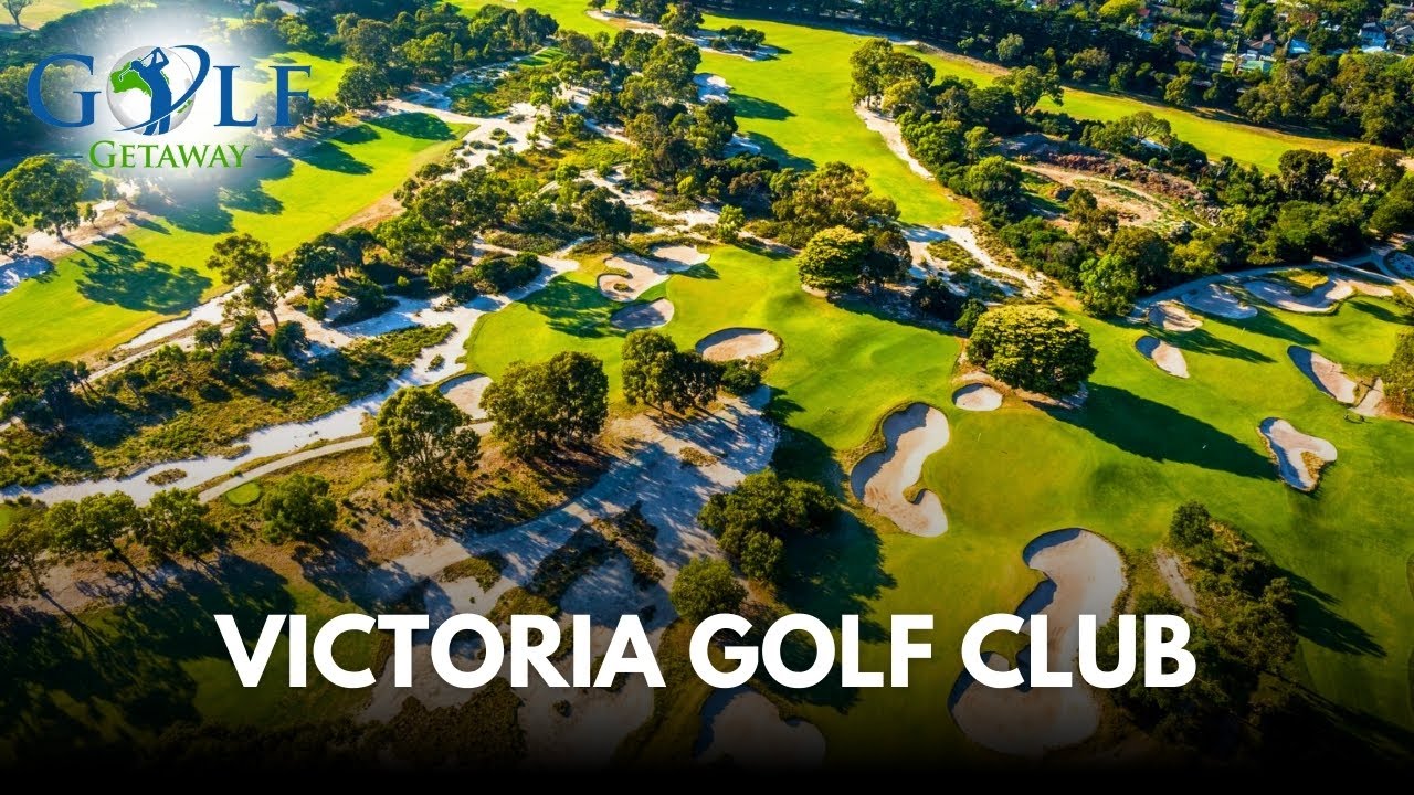Golf Getaway at Victoria Golf Club | The Best Golf Club In History