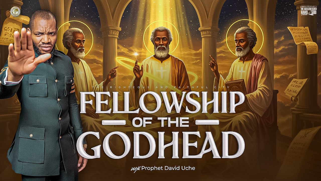TEACHING: FELLOWSHIP OF THE GOD HEAD // PROPHET DAVID UCHE // TRUTH TV
