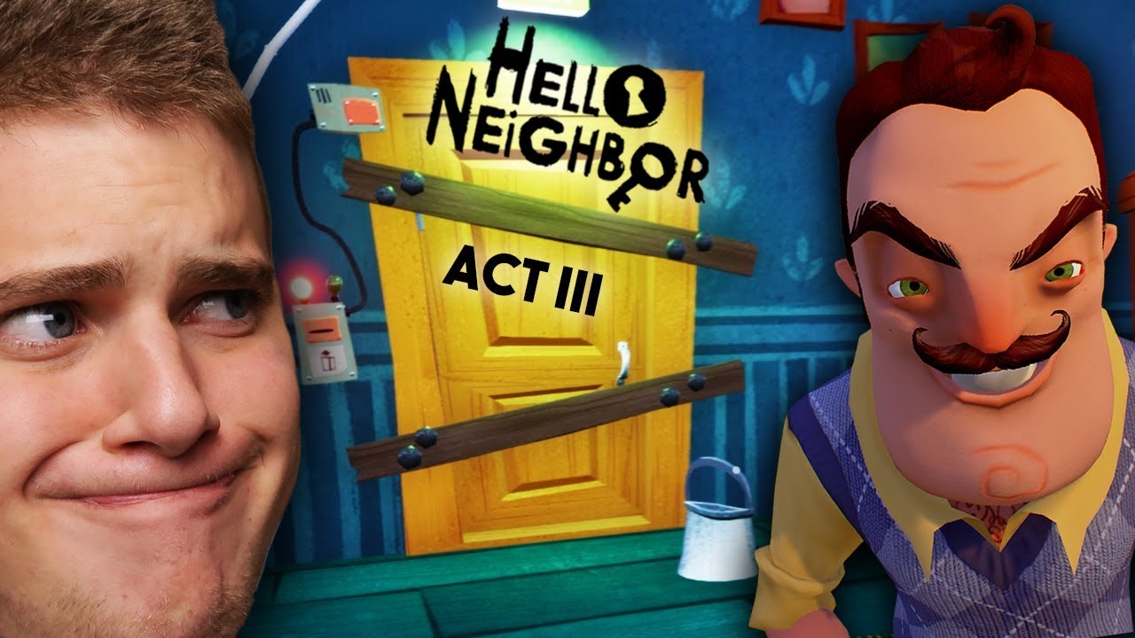 IRÁNY A PINCE! - HELLO NEIGHBOR - ACT III (2. rész)