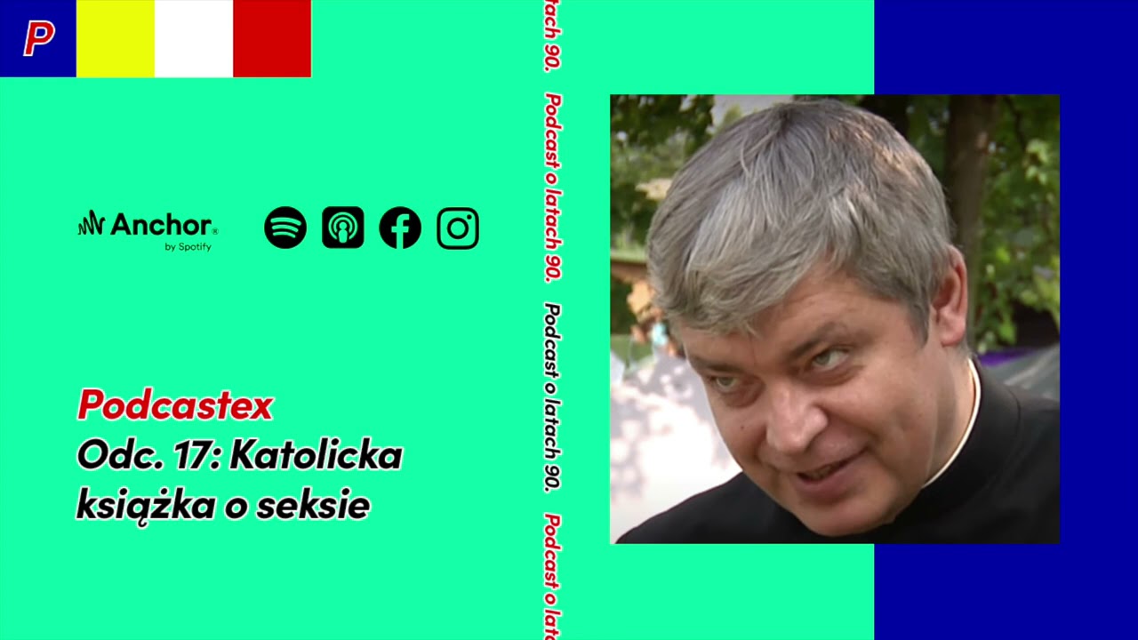 Podcastex odc. 17: Katolicka książka o seksie ks. Pawlukiewicza