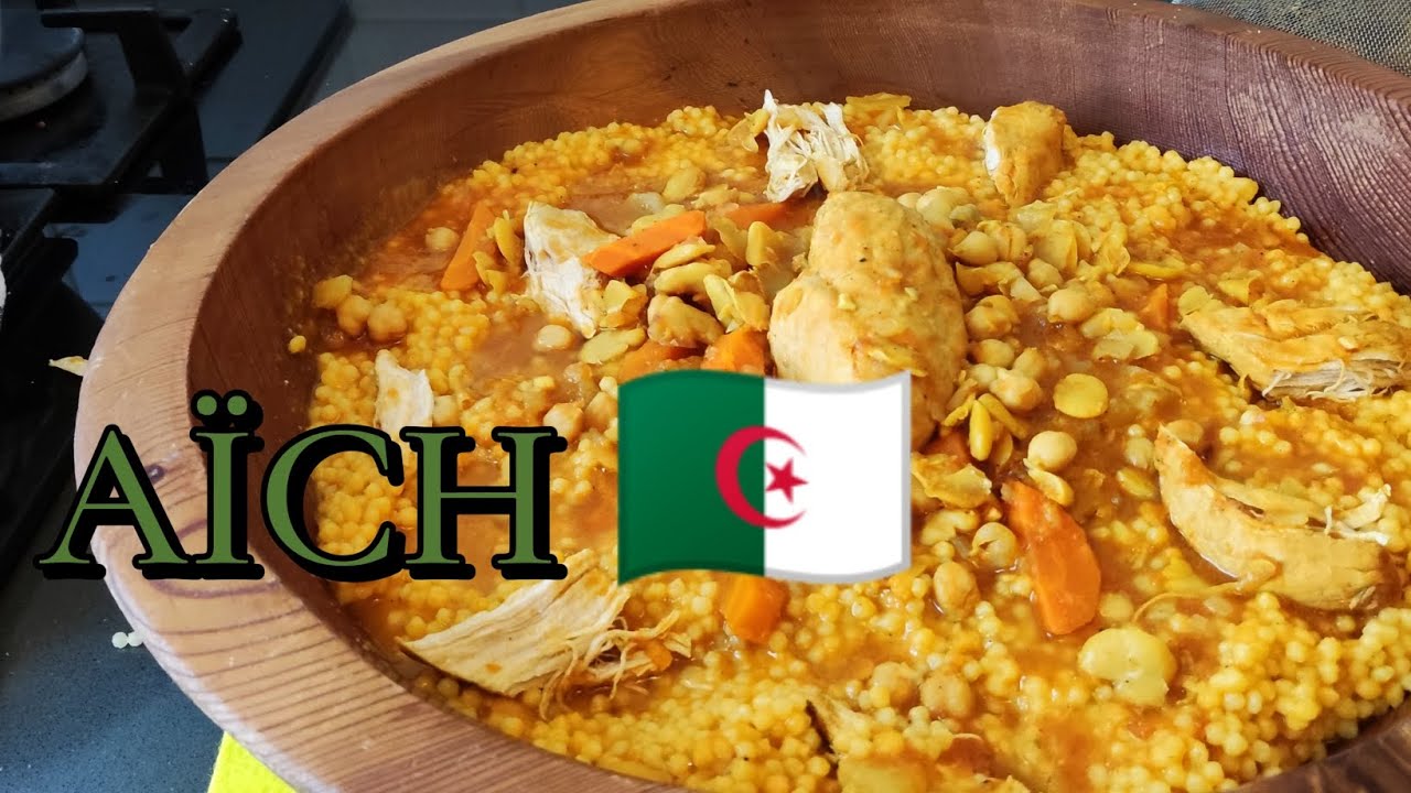 Aïch, berkoukes algérien بيركوكيس