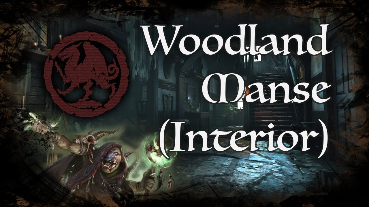 D&D Ambience - [DIP] - Woodland Manse (Interior)