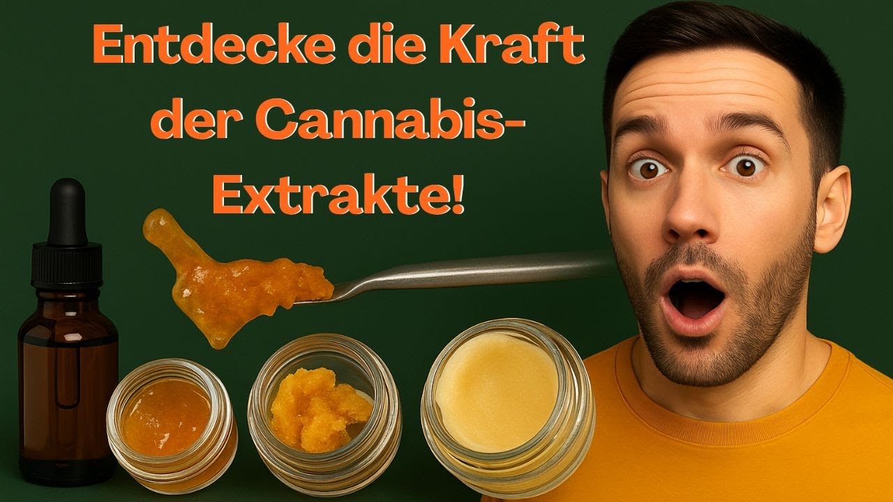 Cannabis-Extrakte erkl&auml;rt: Was dir niemand &uuml;ber &Ouml;le, Wax & Co. verr&auml;t! 🔥