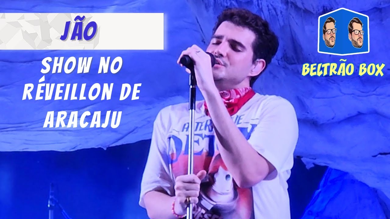 SHOW DO JÃO NO RÉVEILLON 2024 DE ARACAJU (COMPLETO)