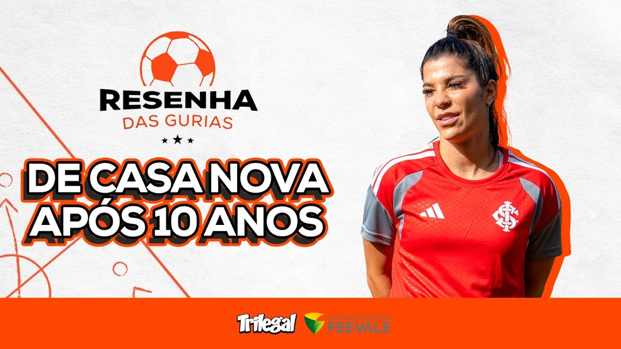 MULTICAMPEÃ COM O CORINTHIANS, PAULINHA REFORÇA O INTER 2026 | RESENHA DAS GURIAS | 10/02/26