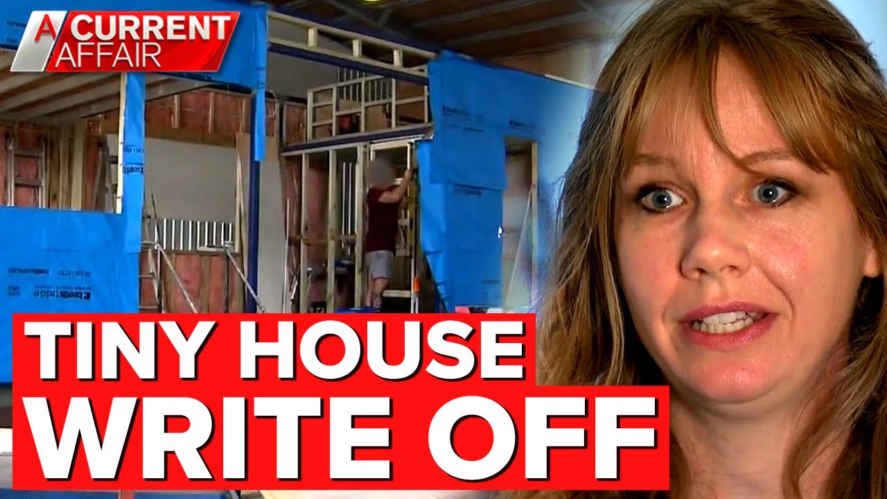 Tiny house business goes bust leaving customers reeling | A Current Affair