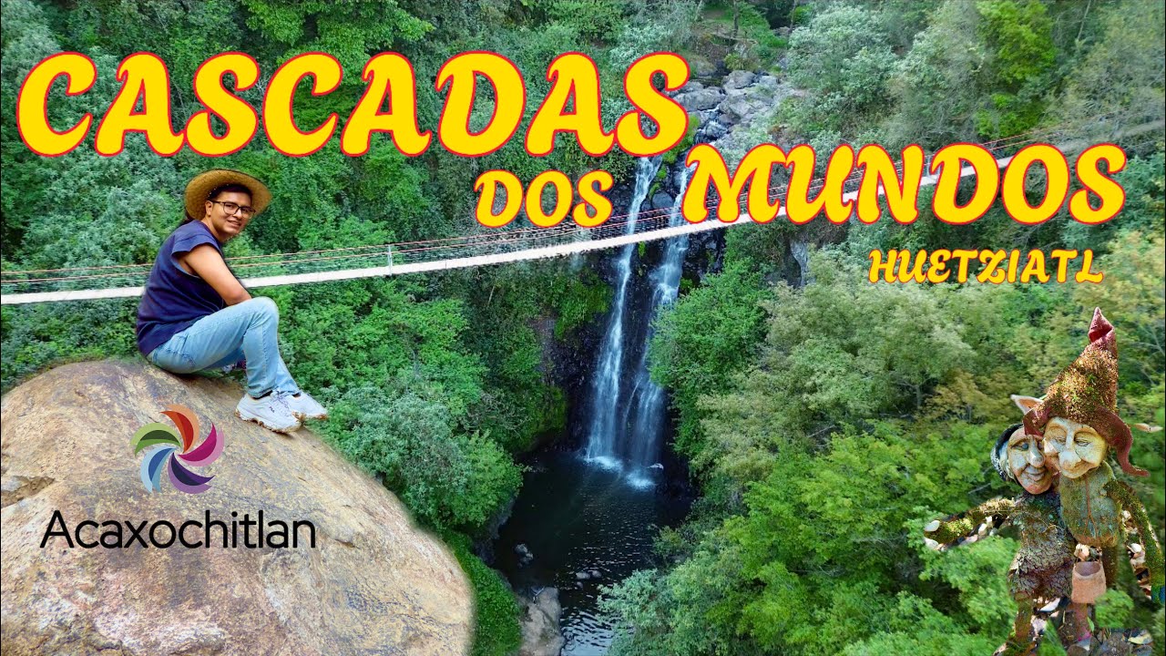 Cascadas Dos Mundos Huetziatl, Hidalgo | ¡Un Paraíso Natural que Tienes que Visitar!