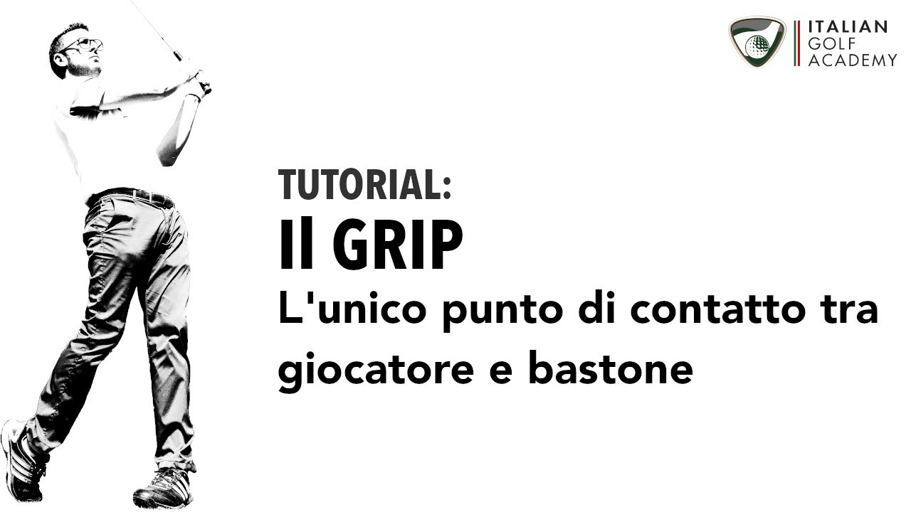 Il GRIP: l'unico punto di contatto tra giocatore e bastone