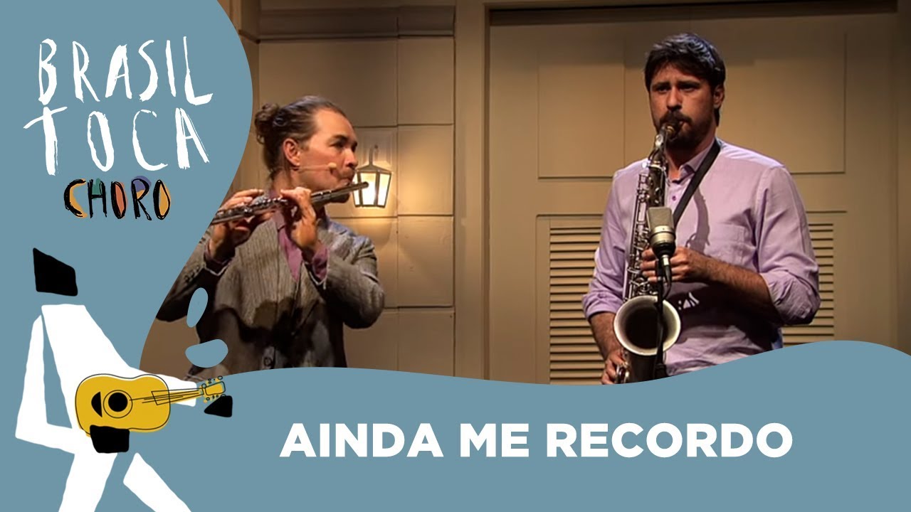 Ainda me recordo | Pixinguinha
