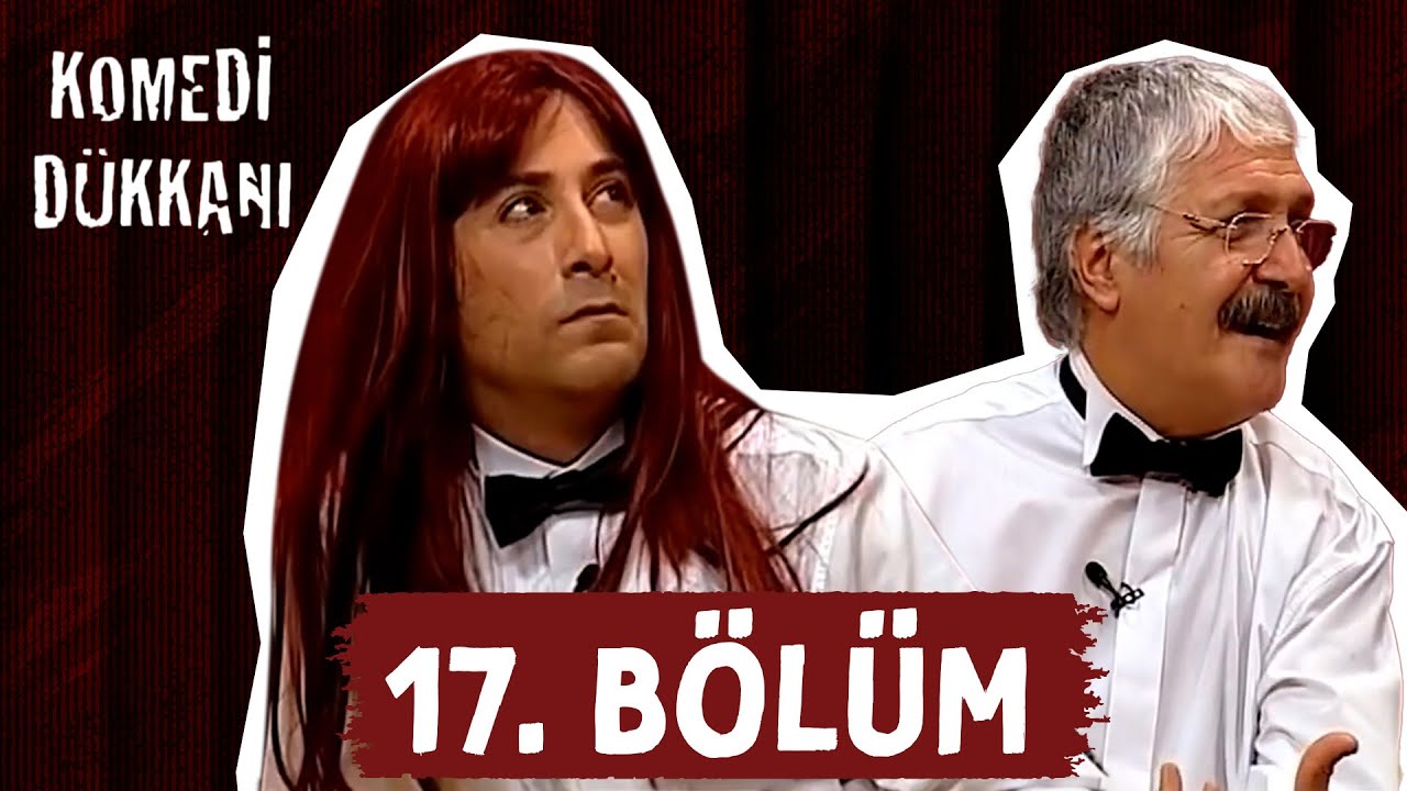 Komedi Dükkanı - 17. Bölüm