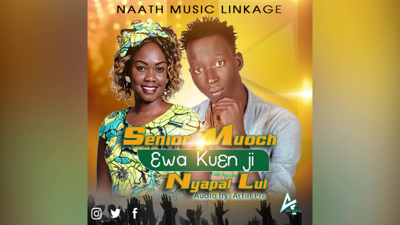 Ewa kueen ji by Senior Muoch X Nyapal Lul