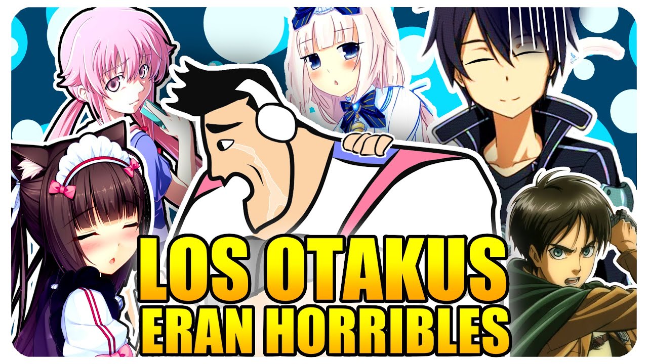 La ÉPOCA MÁS OSCURA de los OTAKUS