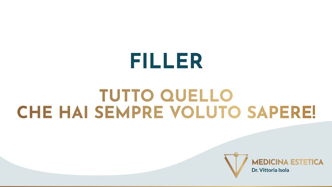 Filler: tutto quello da sapere! - Acido Ialuronico - Dr. Vittoria Isola - Medicina Estetica