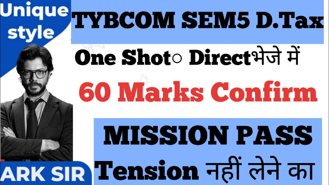 Direct Taxation SEM5 |TYBCOM Sem5|2025 Syllabus Imp QUESTION| MUMBAI UNIVERSITY Exam|ARK sir