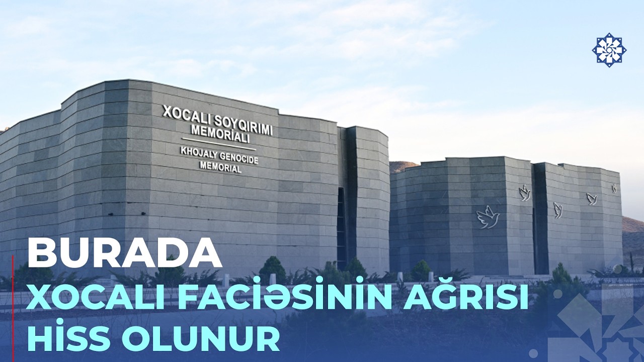 Xocalı Soyqırımı Memorialından-Reportaj
