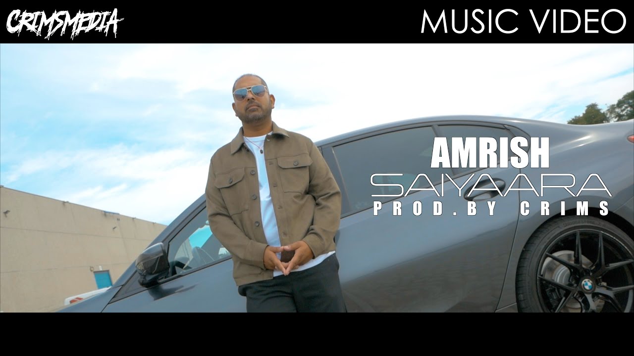 AMRISH - SAIYAARA (PROD.BY CRIMS)