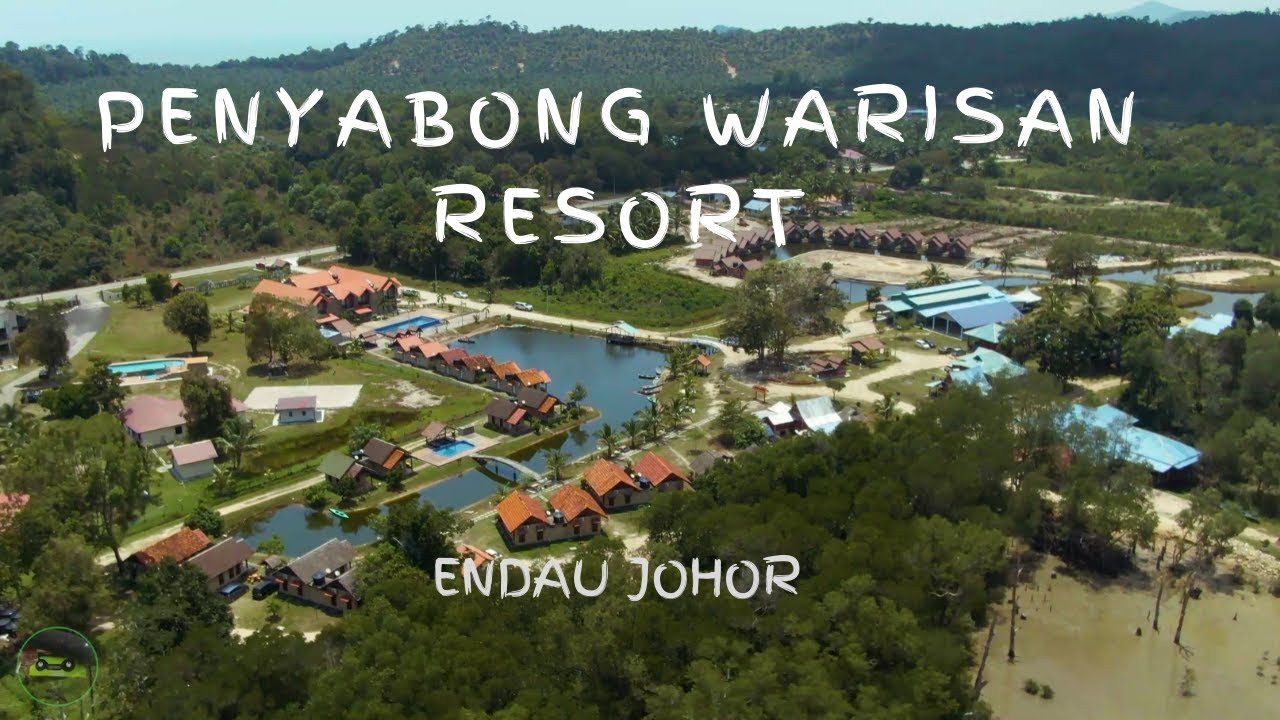 Sehari di Penyabong Warisan Resort, Endau, Johor 👍👍⭐⭐⭐⭐⭐