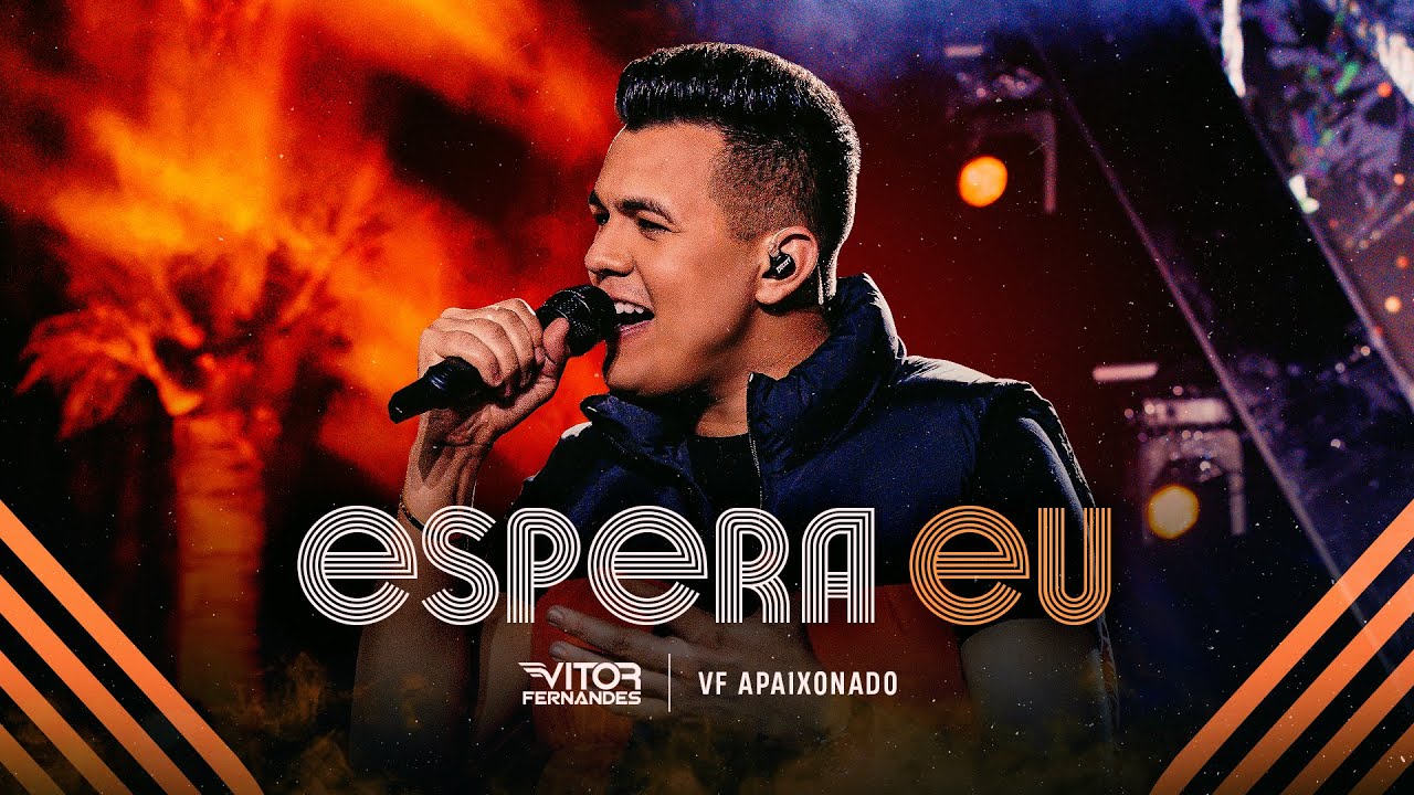ESPERA EU - Vitor Fernandes (DVD VF Apaixonado)
