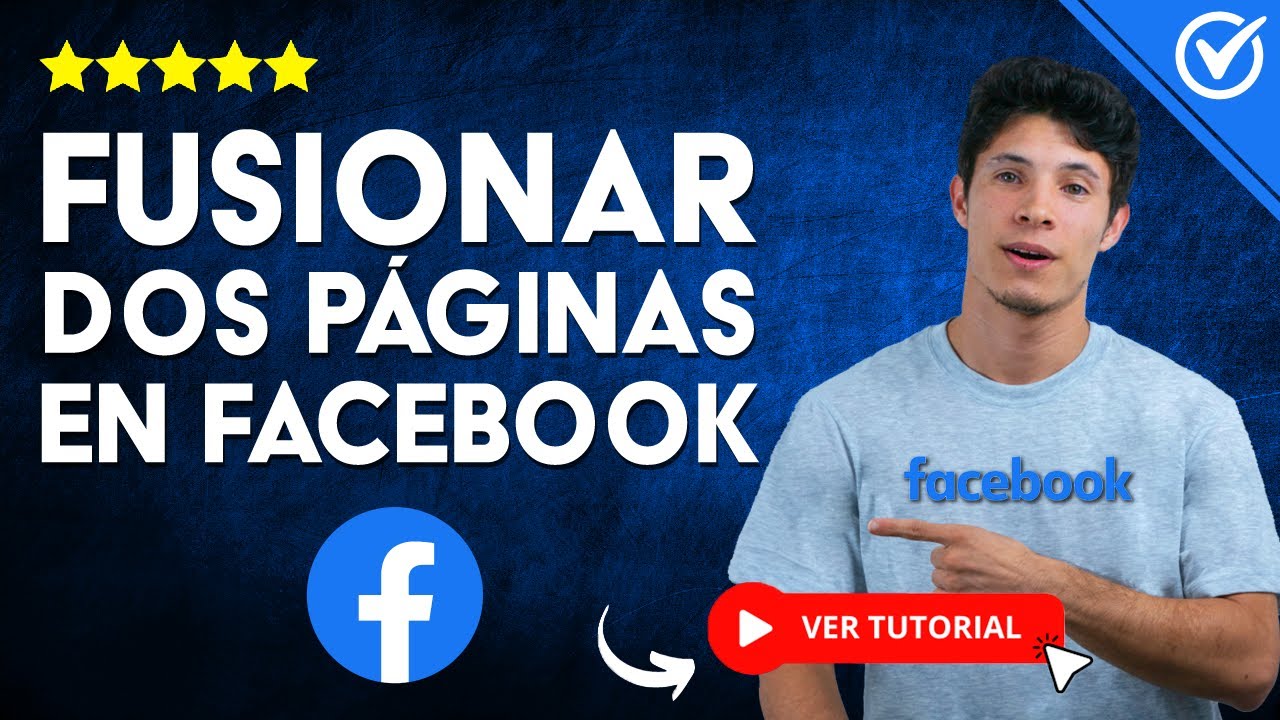 &iquest;C&oacute;mo FUSIONAR DOS P&Aacute;GINAS de Facebook? - 🔀 Aprende a Fusionar dos P&aacute;ginas de Facebook 🔀