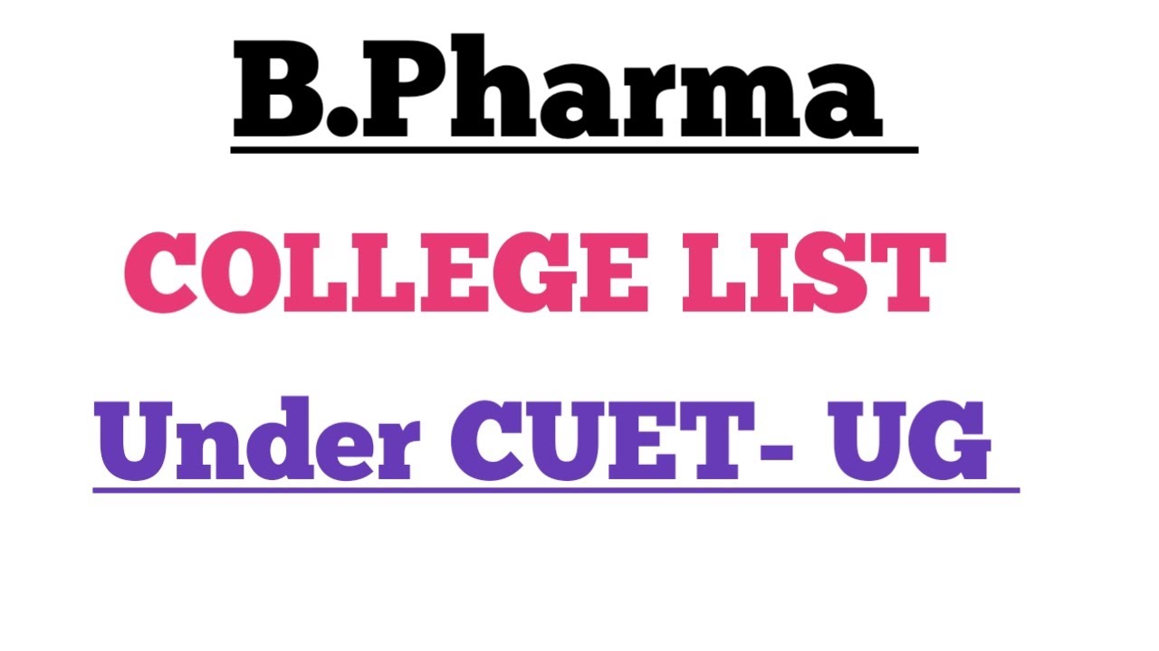Top Pharmacy Colleges in India 🇮🇳|B Pharma ke liye CUET me kaun se Subjects choose karein?CUET UG