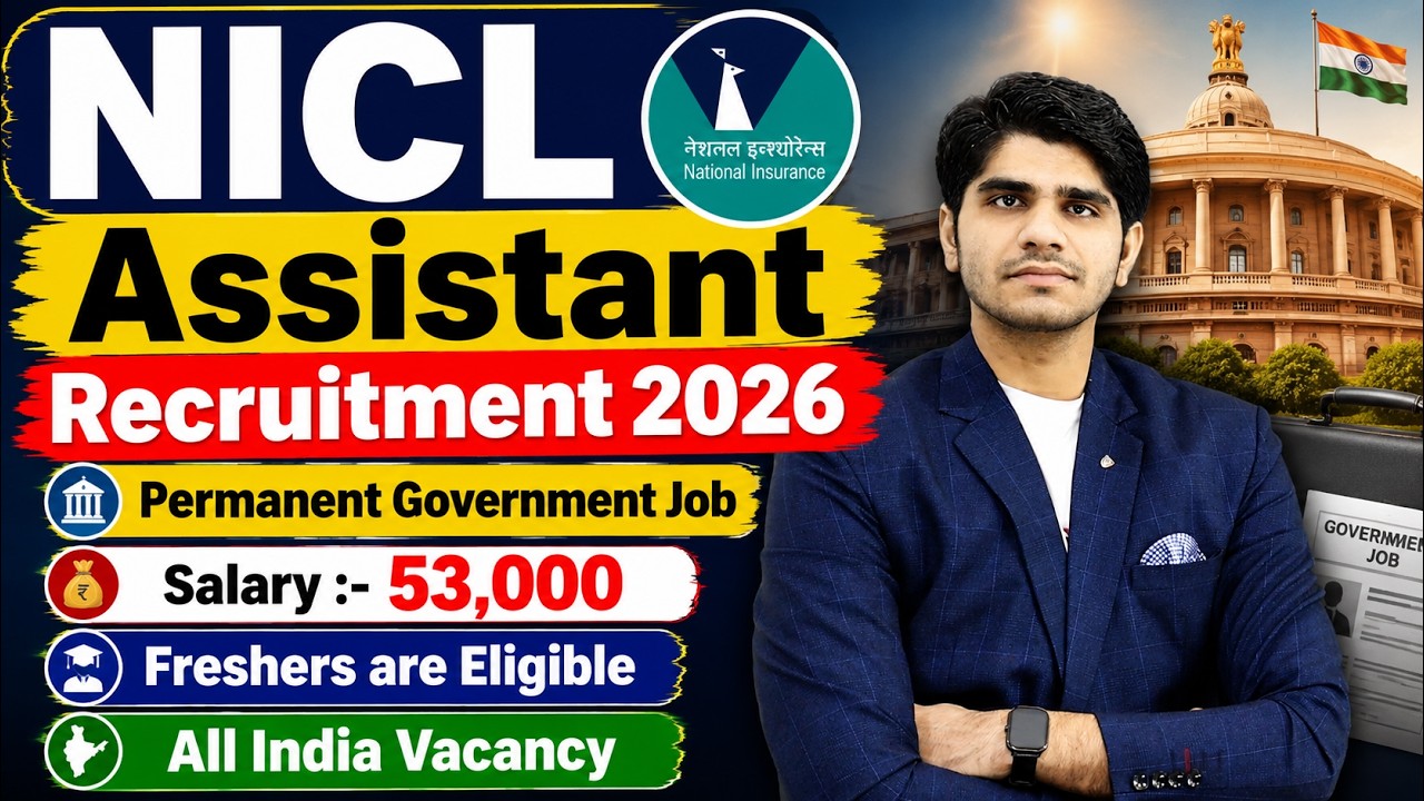 NICL Assistant Recruitment 2026 | Full Details | All India Vacancy | Apply Online