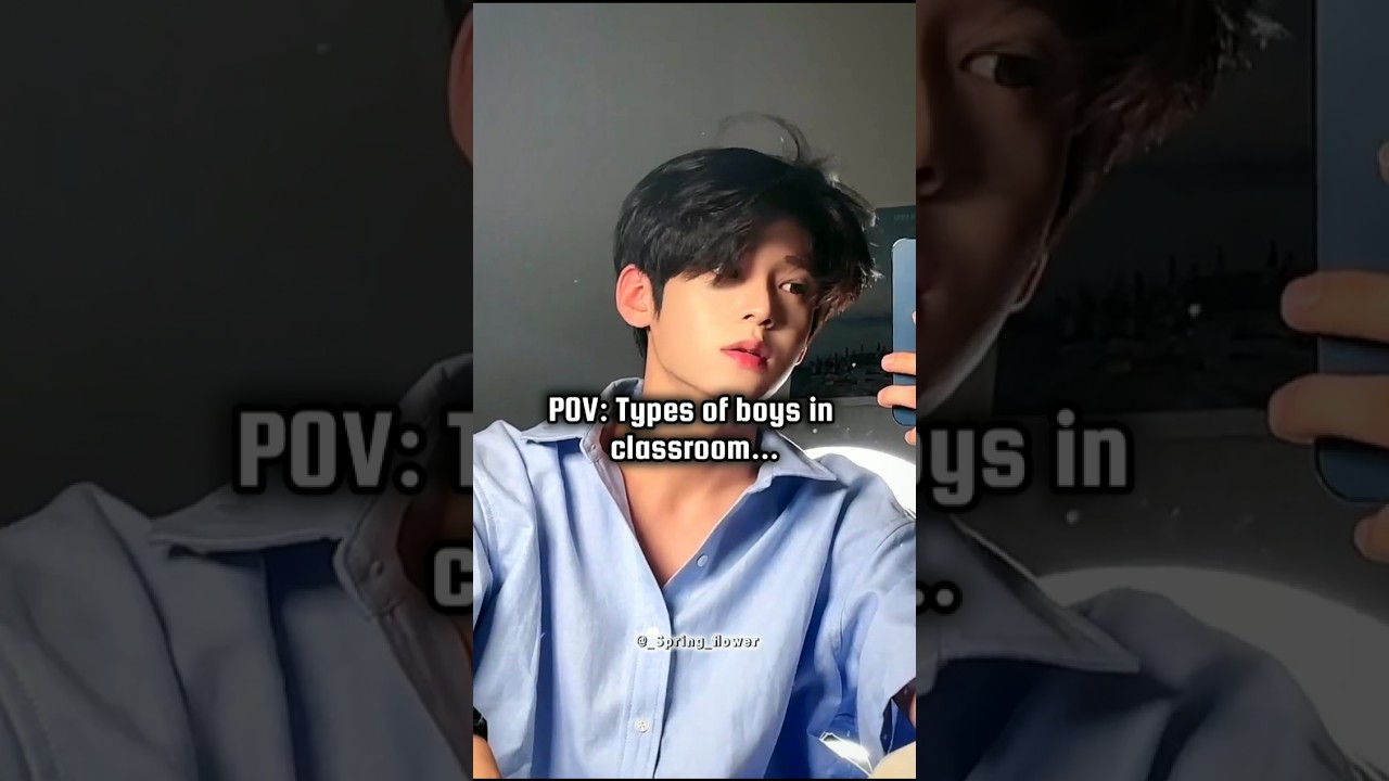 types of boys in classroom👀✨️💞#shorts#trending#asthetic#2million#viral#fyp#foryou#boys#students#kpop