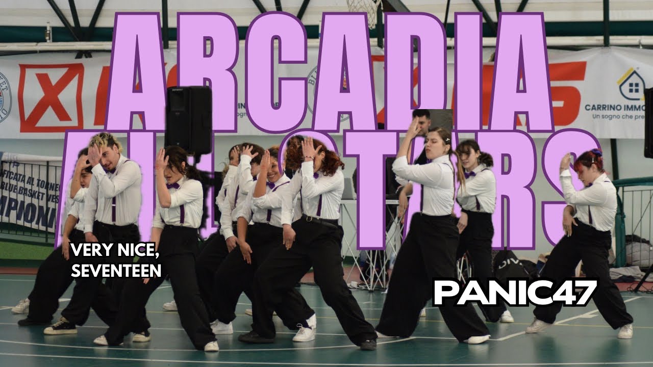 🥈PANIC47 - VERY NICE, SEVENTEEN [ARCADIA ALL STARS 2025 ⭐️]