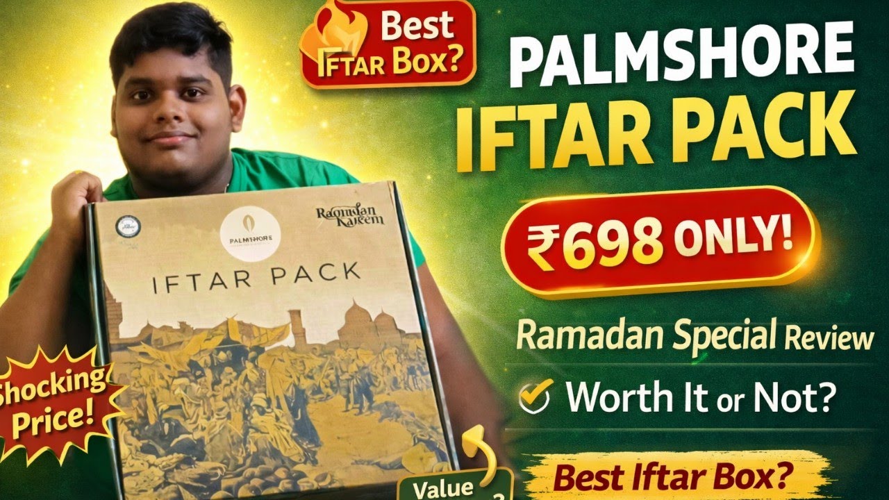 Palmshore Iftar Pack ₹698 Full Review 😲 Best Iftar Box in Chennai? #iftarbox #foodreview