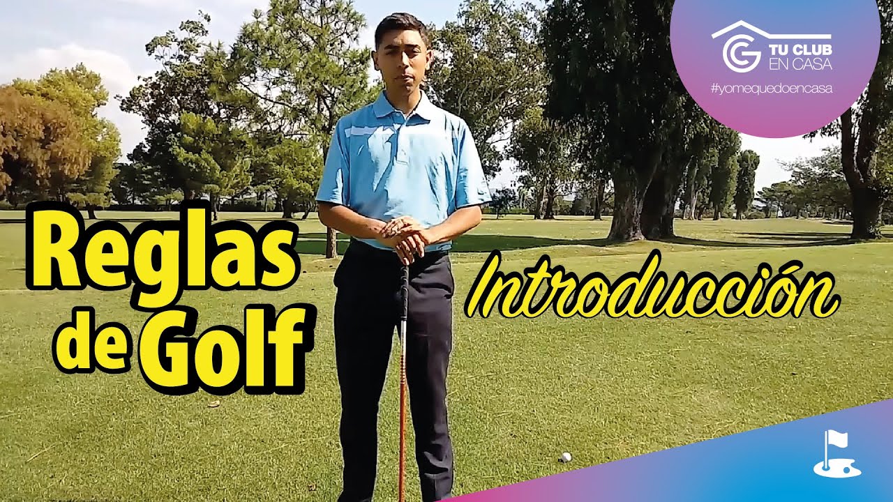 REGLAS DE GOLF -  INTRODUCCIÓN