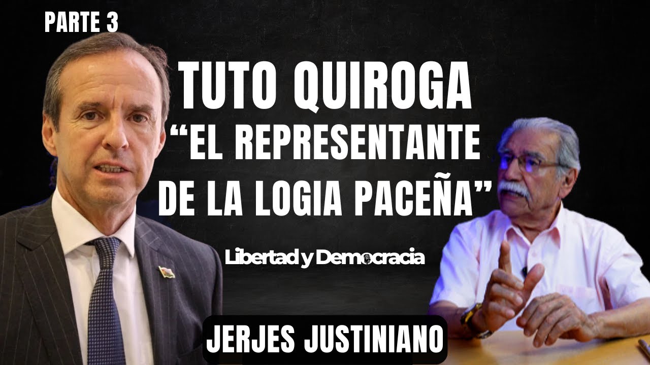 LYD #1 | Jerjes Justiniano: “TUTO QUIROGA REPRESENTANTE DE LA BURGUESIA PACEÑA” Parte 3