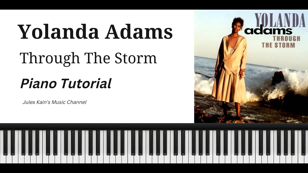 Yolanda Adams - Through The Storm - Piano Tutorial - Jazz Blues Gospel Chords