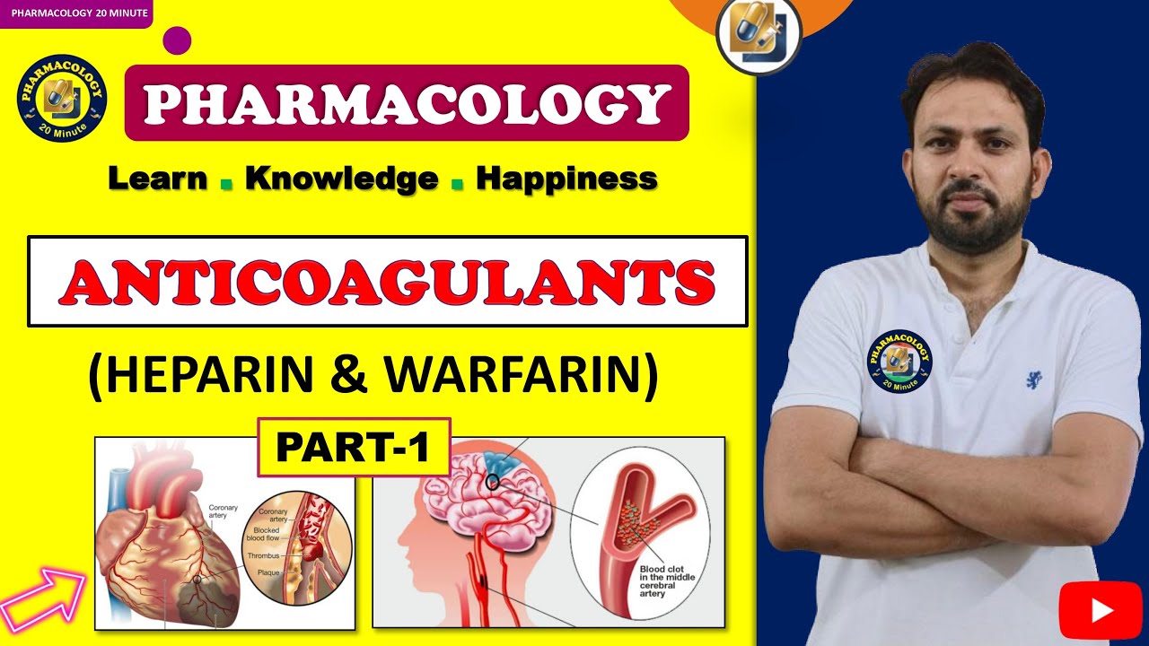 Anticoagulants Pharmacology (Part-1) | Mechanism, Uses, Side Effects | PHARMACOLOGY BY RAVIKANT SIR
