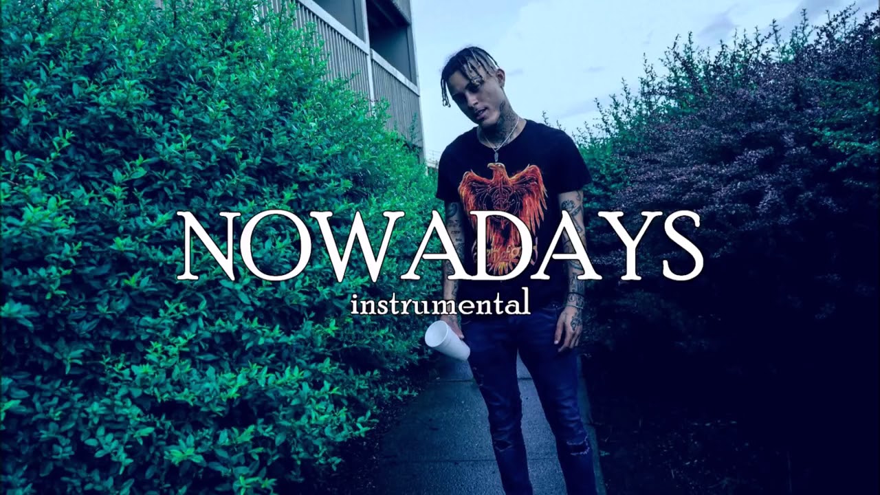 Lil Skies - Nowadays ft. Landon Cube (instrumental)
